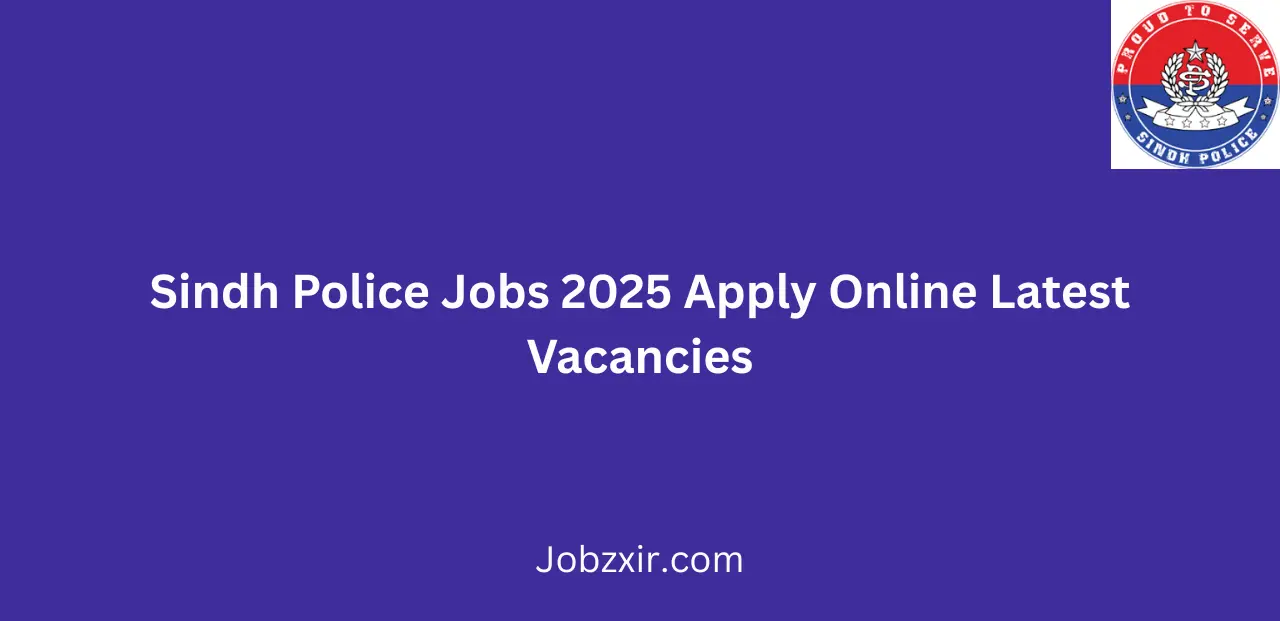 Sindh Police Karachi Jobs 2025 Apply Online Latest Vacancies